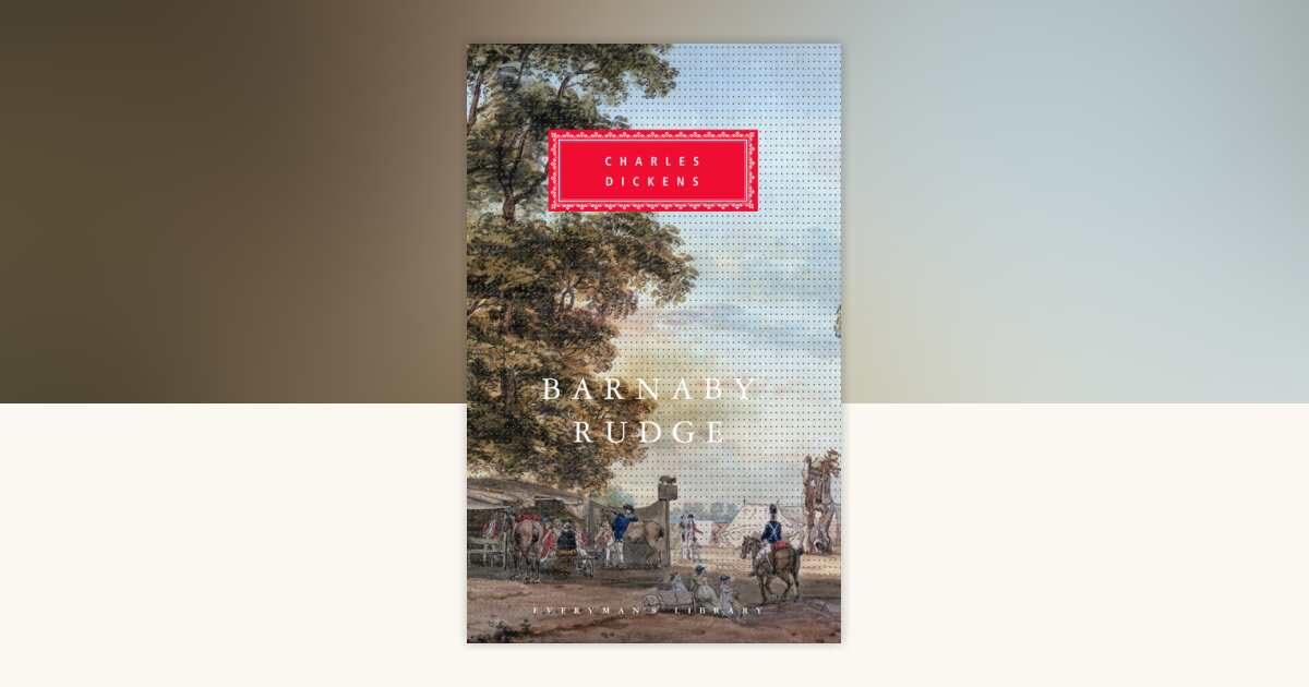 Barnaby Rudge by Charles Dickens: 9780307262905 | PenguinRandomHouse ...