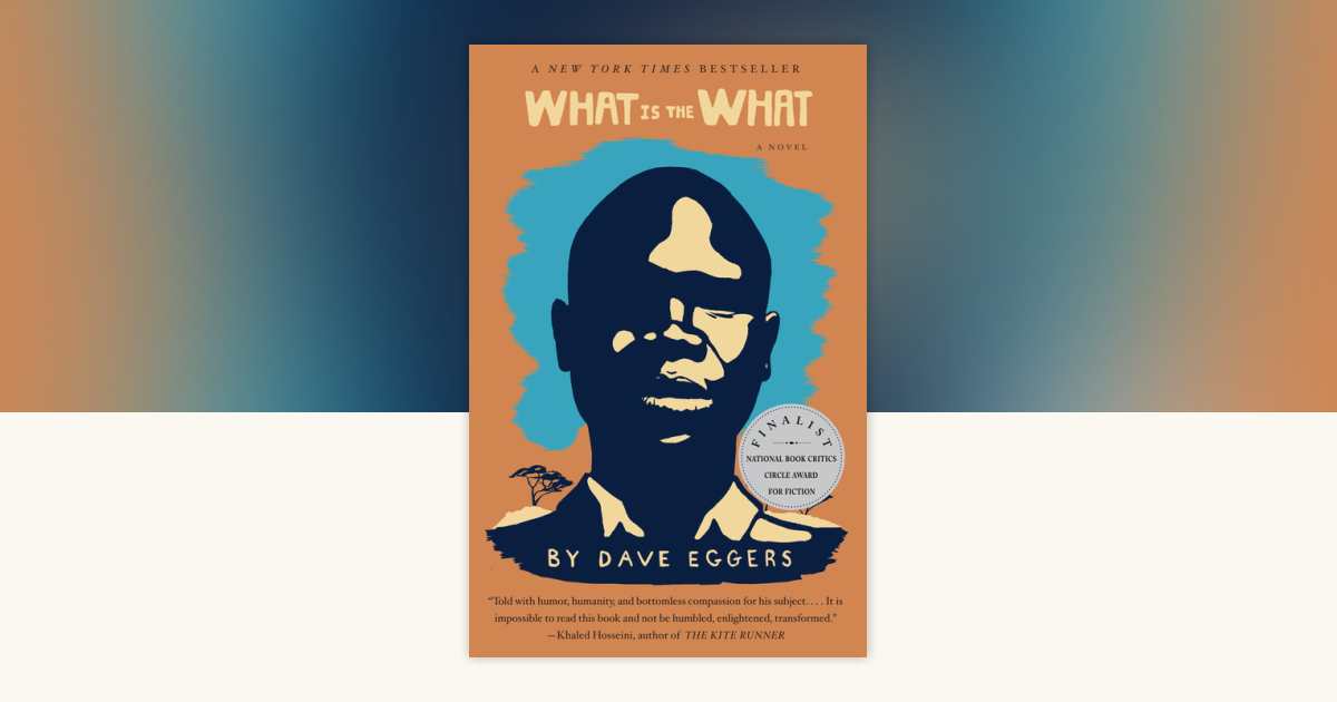 What Is the What by Dave Eggers - Reading Guide  display picture 2