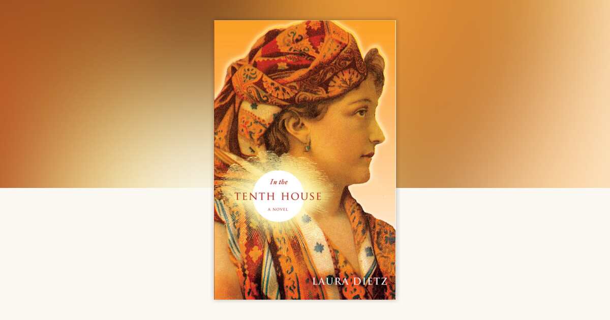 In the Tenth House by Laura Dietz: 9780307394262 | PenguinRandomHouse ...