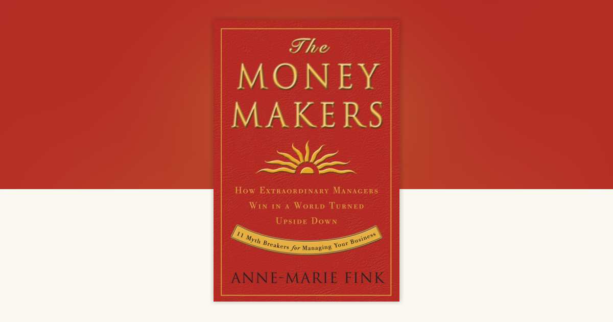 The Moneymakers by Anne-Marie Fink: 9780307449344