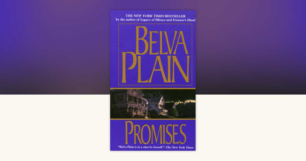 Promises by Belva Plain: 9780307789464 | PenguinRandomHouse.com: Books