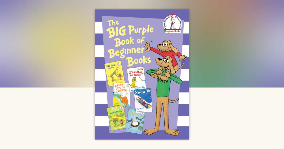 The Big Purple Book of Beginner Books by P.D. Eastman, Peter