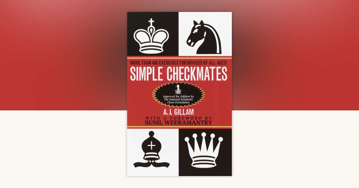 Simple Checkmates by A. J. Gillam: 9780345403070 | PenguinRandomHouse ...