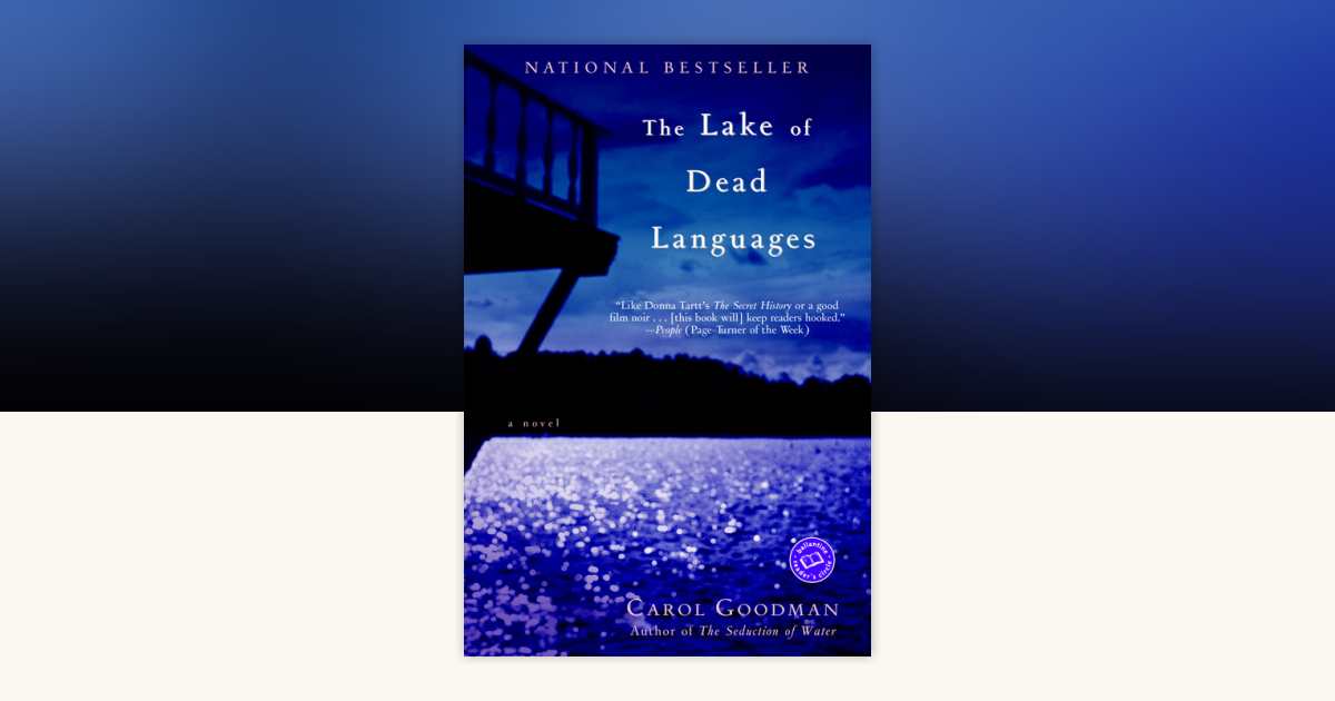 The Lake of Dead Languages by Carol Goodman: 9780345450890