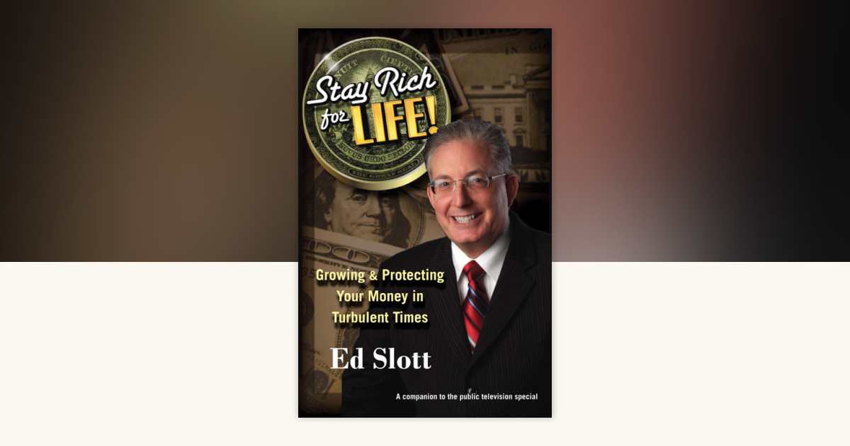 Stay Rich for Life! by Ed Slott: 9780345514523 | PenguinRandomHouse.com ...