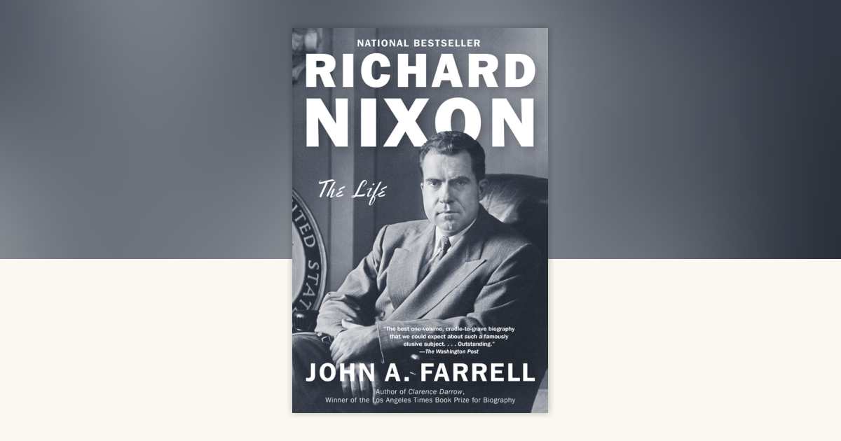 Richard Nixon by John A. Farrell: 9780345804969