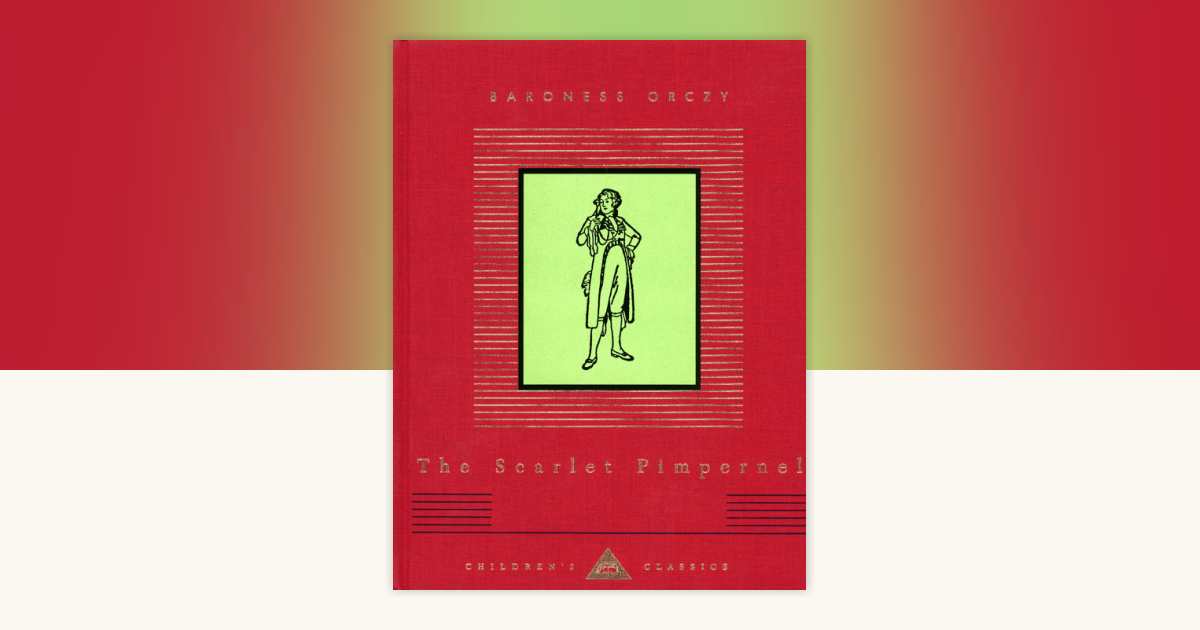 その他 THE SCARLET PIMPERNEL The Scarlet Pimpernel by Baroness Orczy: 9780375406584