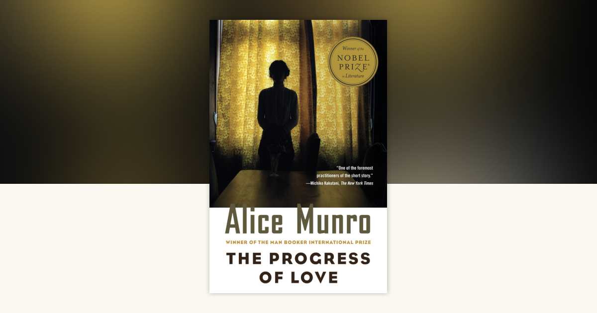 The Progress of Love by Alice Munro: 9780375724701