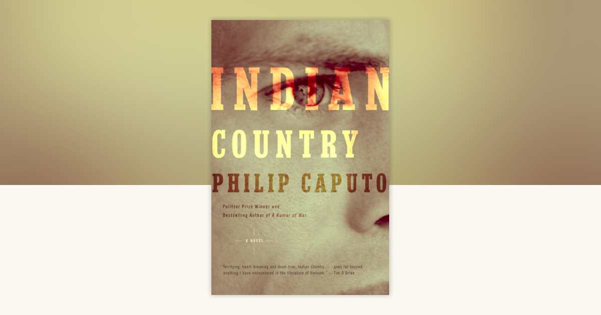 Indian Country by Philip Caputo: 9780375725104