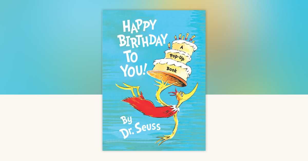 Happy Birthday to You! by Dr. Seuss: 9780375823114