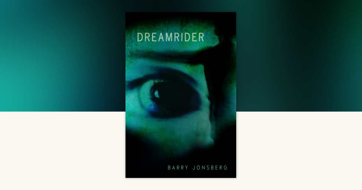 Dreamrider by Barry Jonsberg: 9780375849466 | PenguinRandomHouse.com: Books