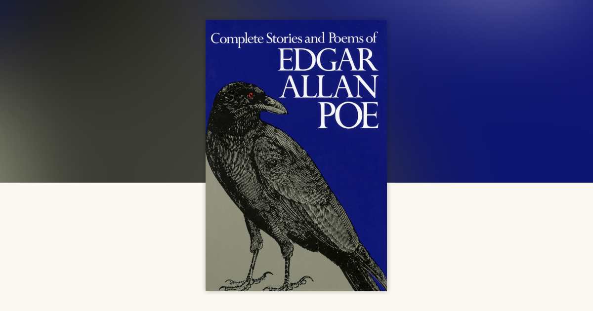 Complete Stories and Poems of Edgar Allan Poe by Edgar Allan Poe ...