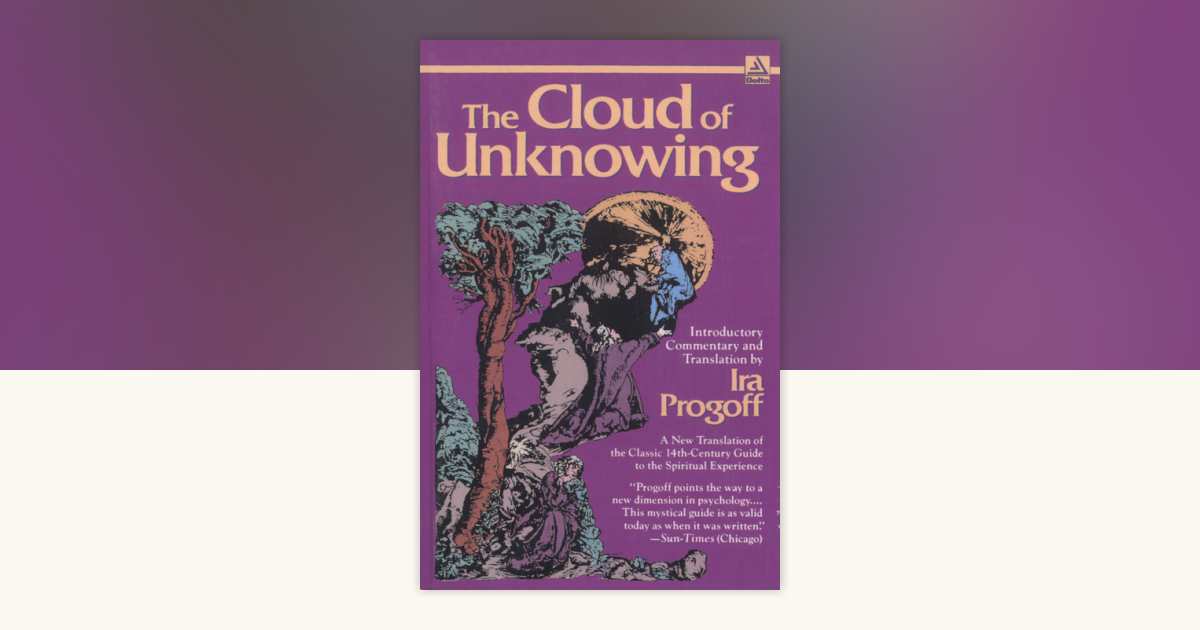 The Cloud of Unknowing by Ira Progoff: 9780385281447