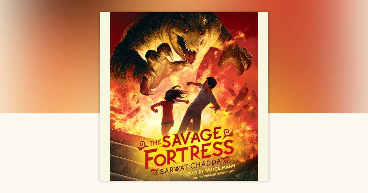 The Savage Fortress by Sarwat Chadda 9780385363792
