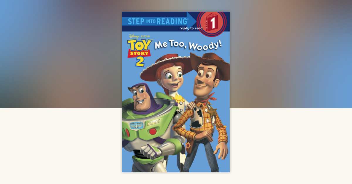 Me Too, Woody! by RH Disney, Heidi Kilgras: 9780385389389 ...