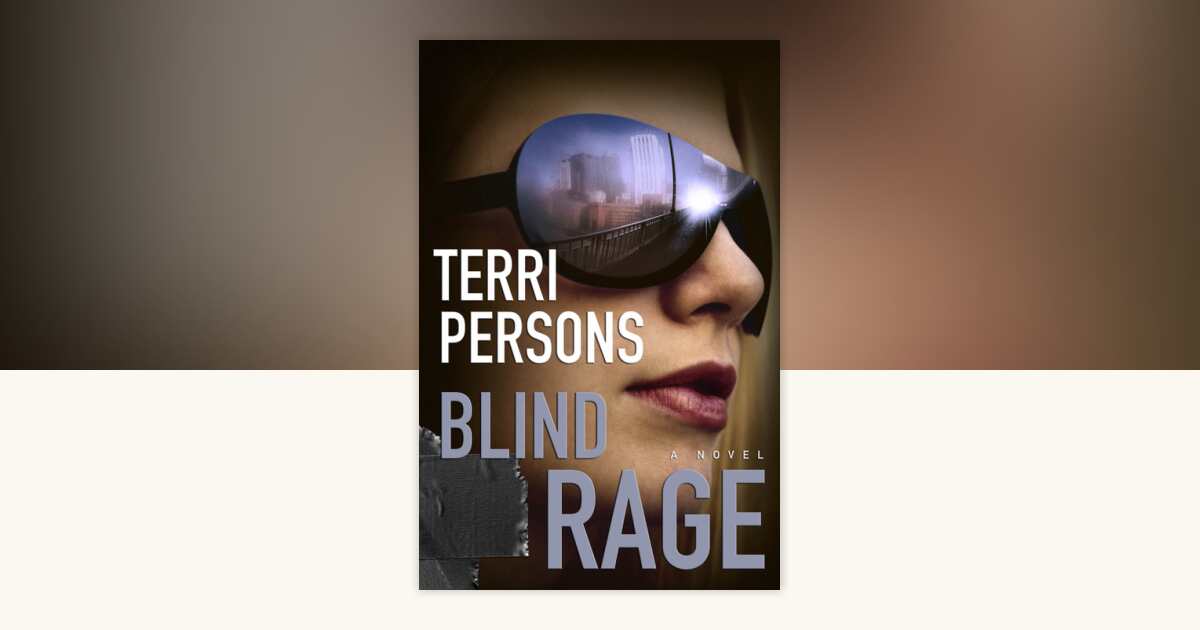 Blind Rage by Terri Persons: 9780385526678 | PenguinRandomHouse.com: Books