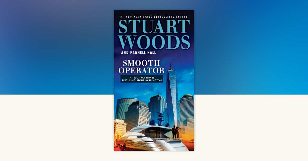 Smooth Operator by Stuart Woods, Parnell Hall: 9780399185274 ...