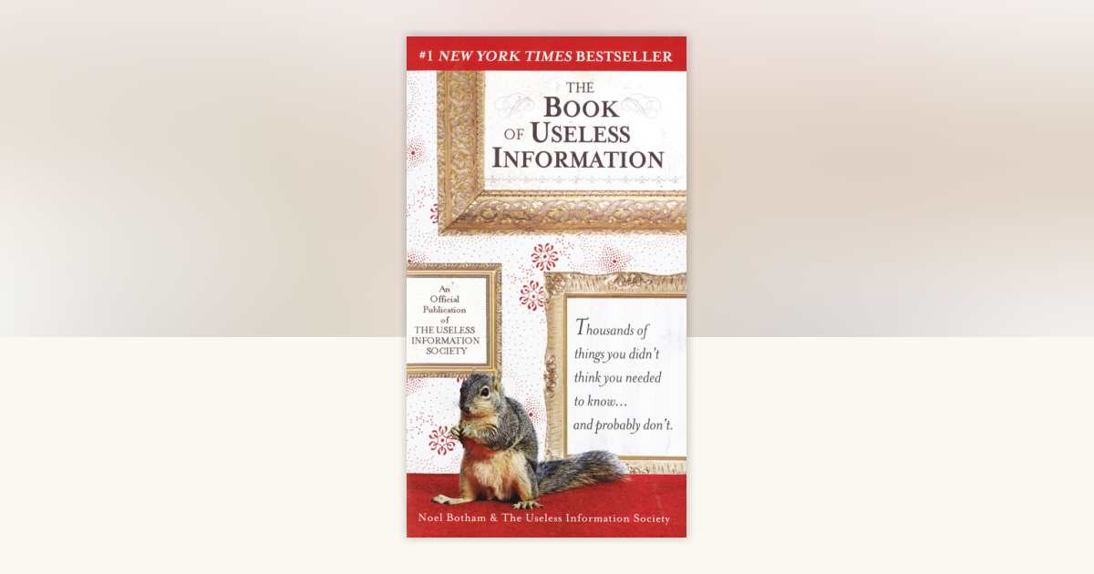 The Book of Useless Information by Noel Botham: 9780399532696 ...