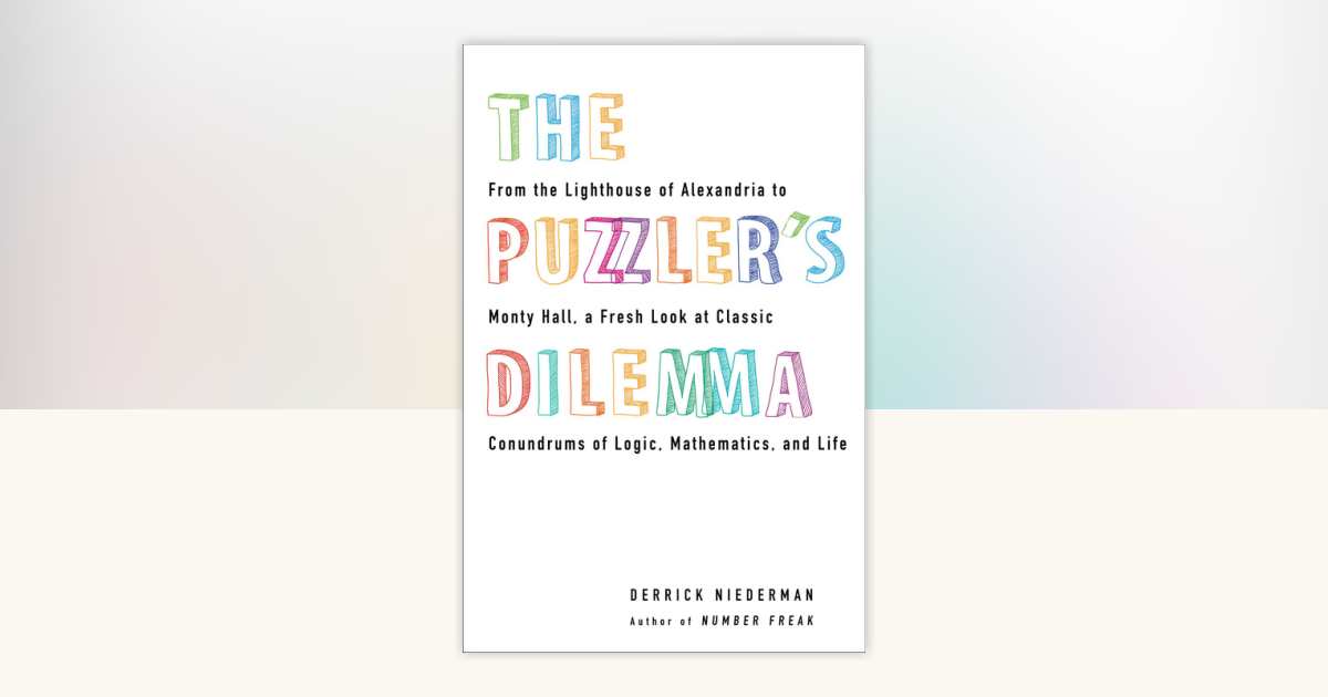 The Puzzler's Dilemma by Derrick Niederman: 9780399537295
