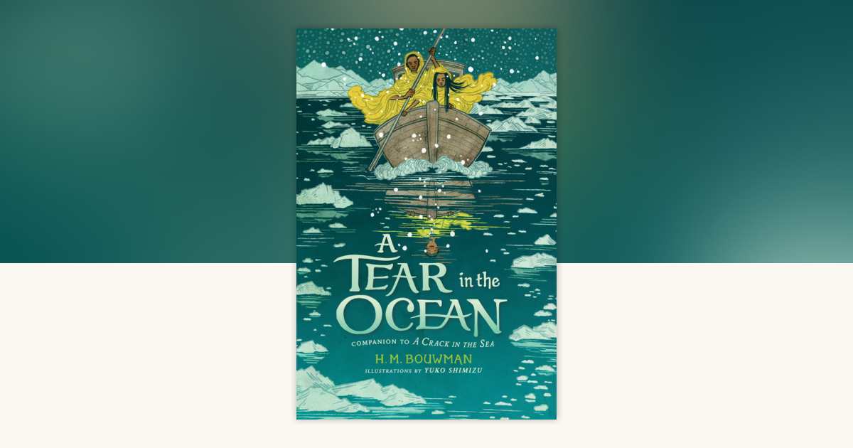 A Tear in the Ocean by H. M. Bouwman: 9780399545238 ...