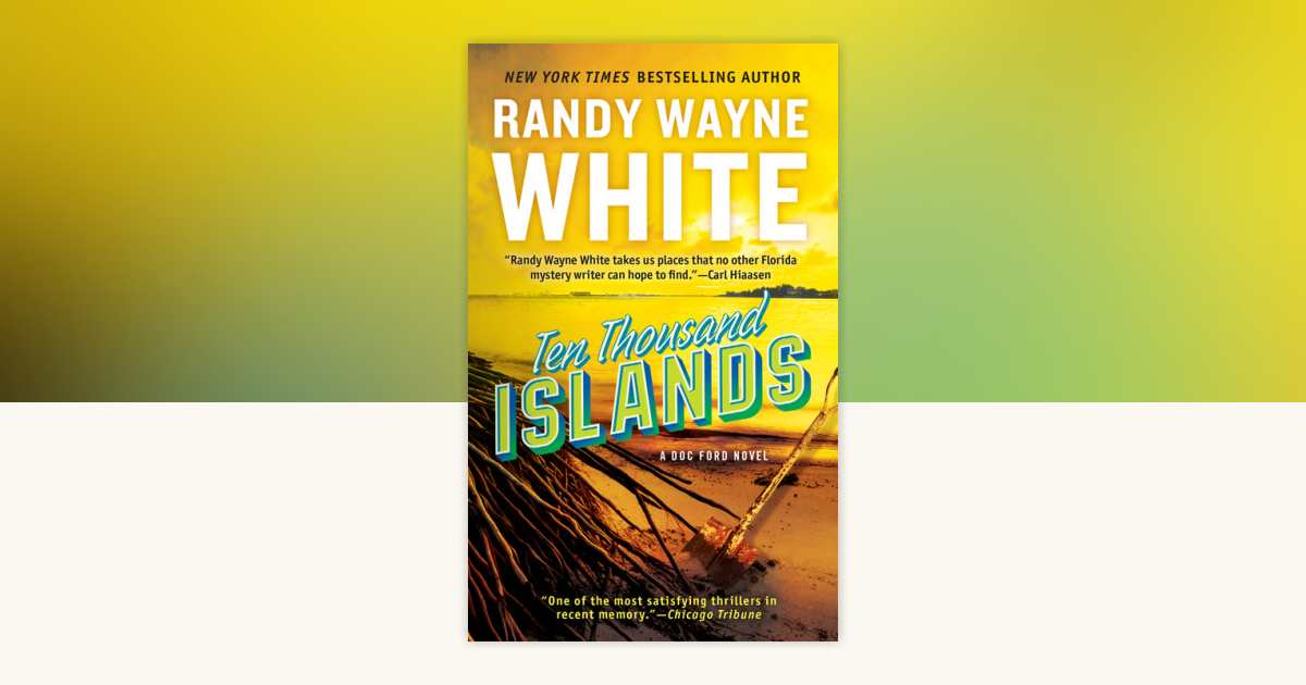 Ten Thousand Islands by Randy Wayne White: 9780425180433