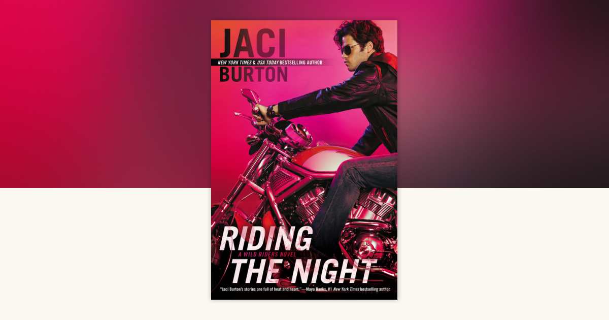 Riding the Night by Jaci Burton: 9780425236567 | PenguinRandomHouse.com ...
