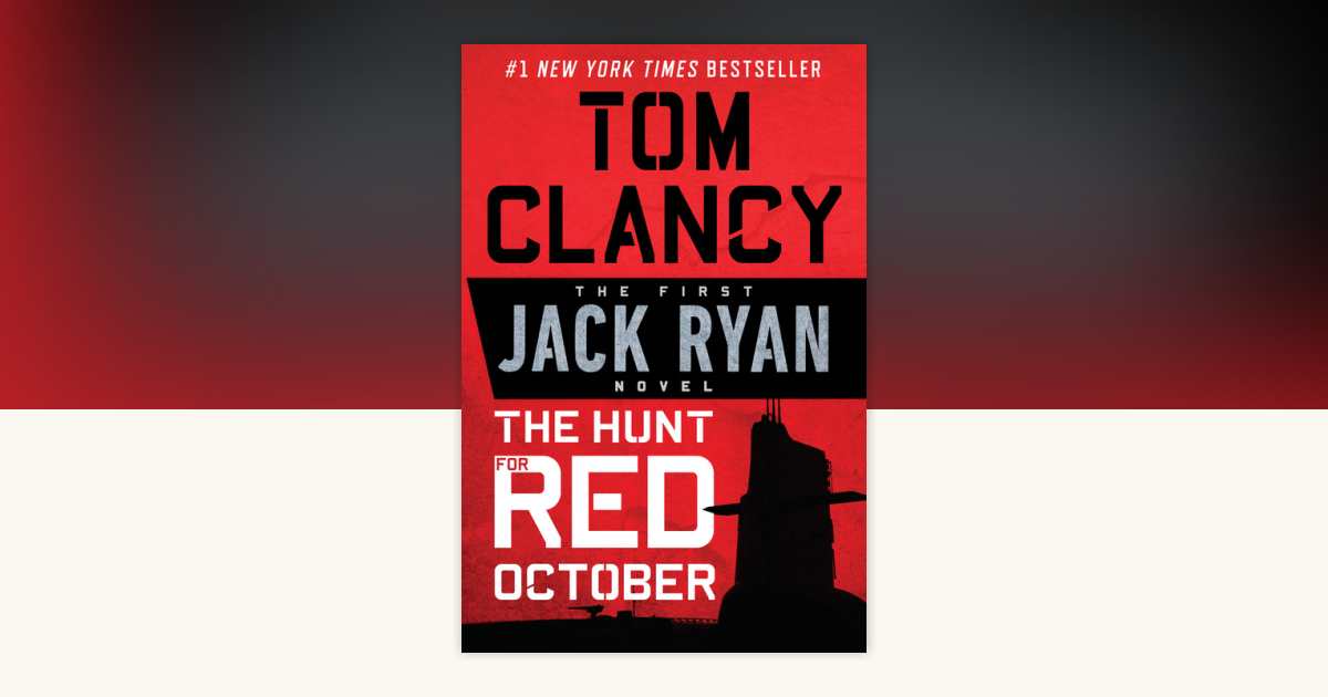 The Hunt for Red October by Tom Clancy: 9780425269367