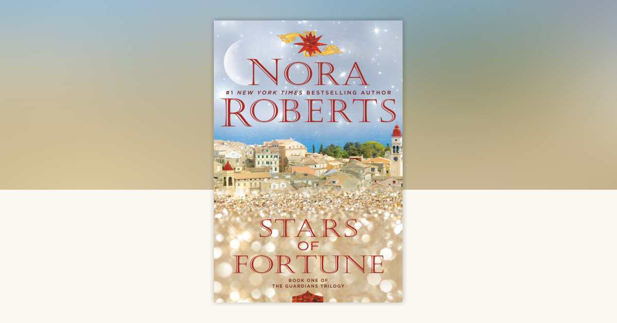 Stars of Fortune by Nora Roberts 9780425280102 PenguinRandomHouse