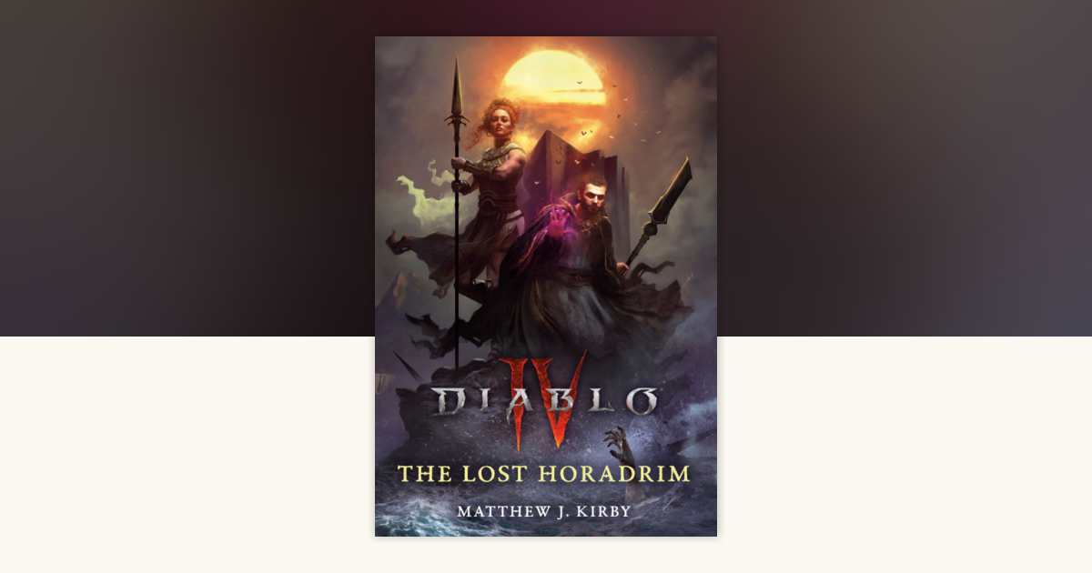 The Lost Horadrim (Diablo IV) by Matthew J. Kirby: 9780425284896