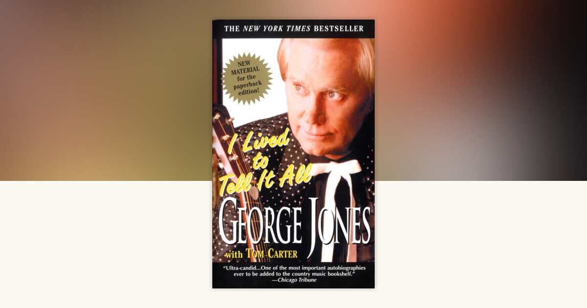 I Lived to Tell It All by George Jones, Tom Carter: 9780440223733 ...