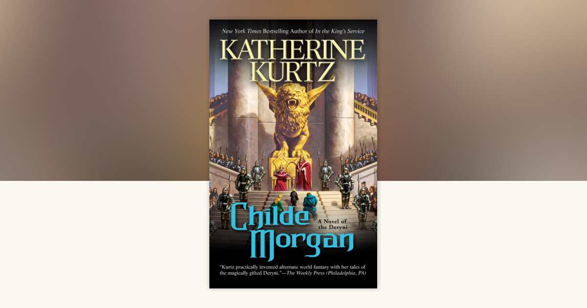 Childe Morgan by Katherine Kurtz: 9780441015542 | PenguinRandomHouse ...
