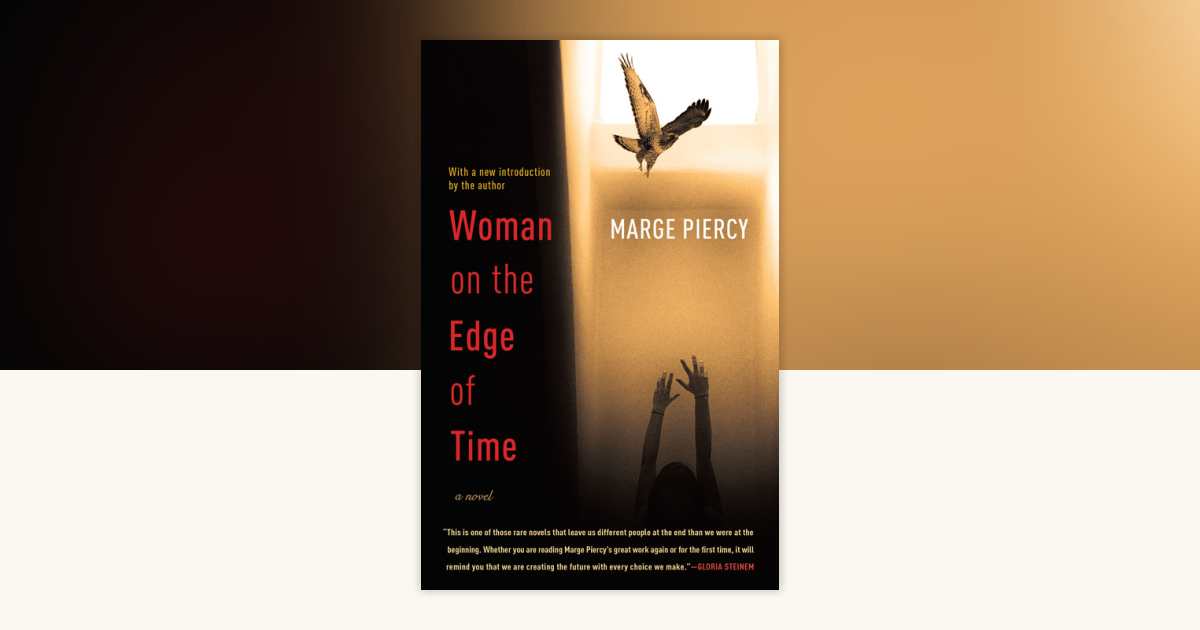 その他 Woman on the Edge of Time: A Novel Woman on the Edge of Time, (Paperback) - Walmart.com