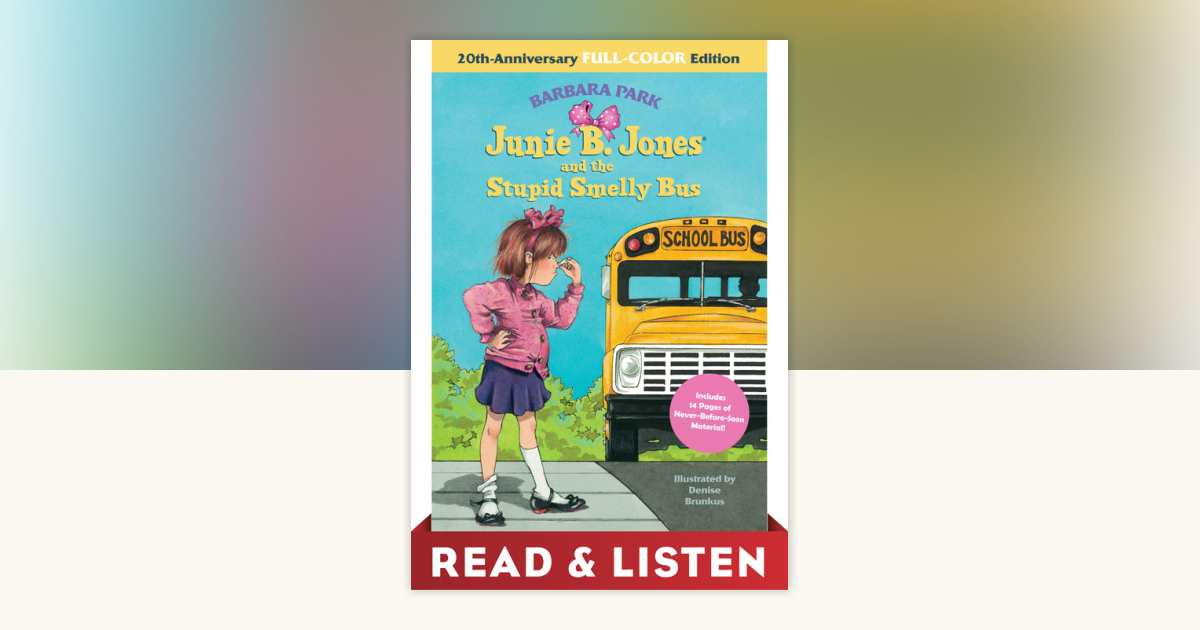 Junie B. Jones and the Stupid Smelly Bus: 20th-Anniversary