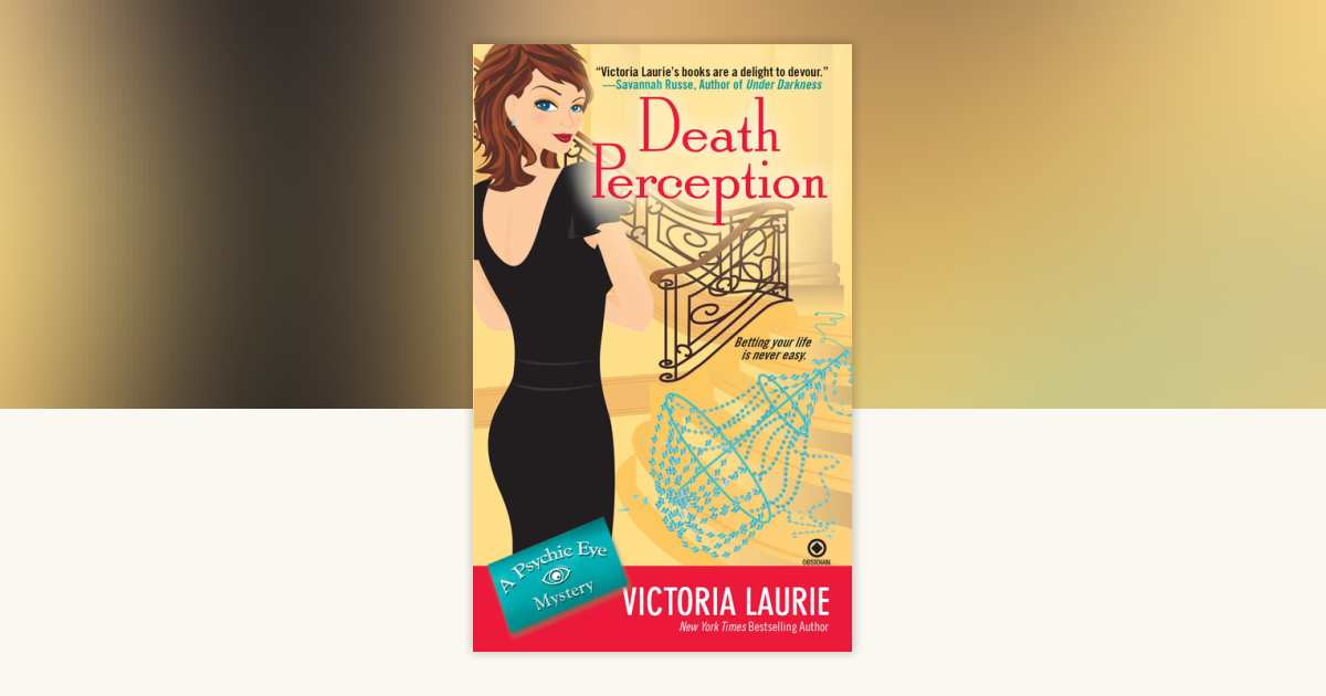 Death Perception by Victoria Laurie: 9780451224866 | PenguinRandomHouse ...