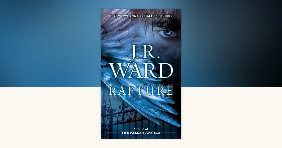Rapture by J.R. Ward: 9780451414793 | PenguinRandomHouse.com: Books