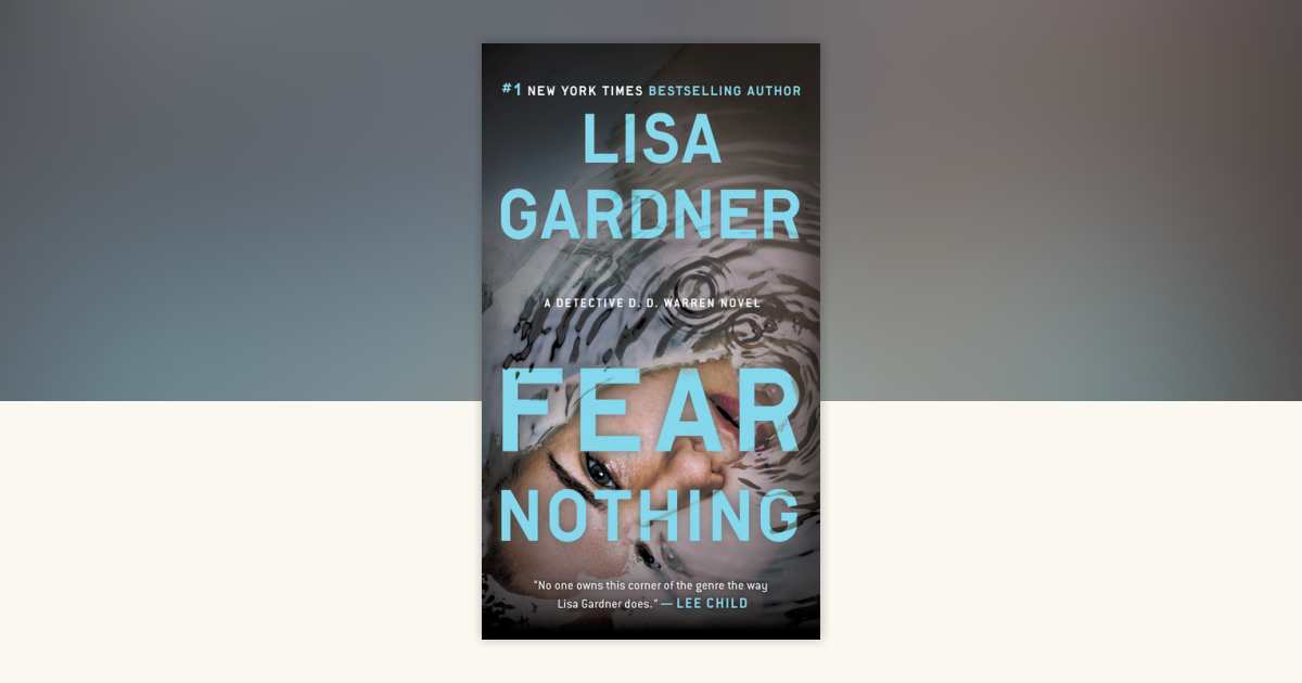 Fear Nothing by Lisa Gardner 9780451469397 Books