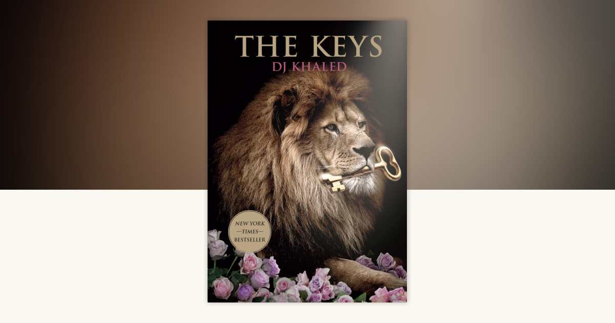 The Keys by DJ Khaled: 9780451497574 | PenguinRandomHouse.com: Books
