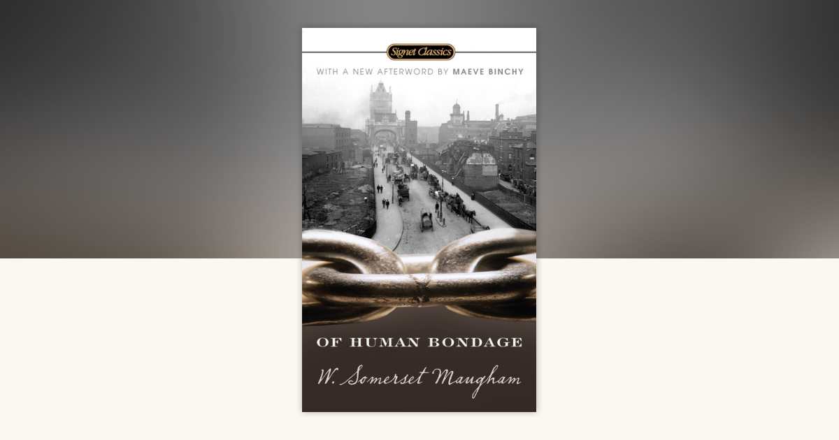 Of Human Bondage by W. Somerset Maugham: 9780451530172