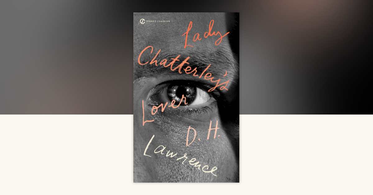 Lady Chatterley's Lover by D. H. Lawrence: 9780451531957