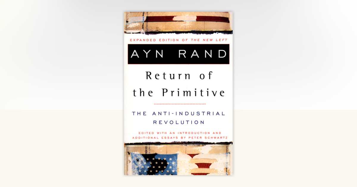 The Return of the Primitive by Ayn Rand: 9780452011847