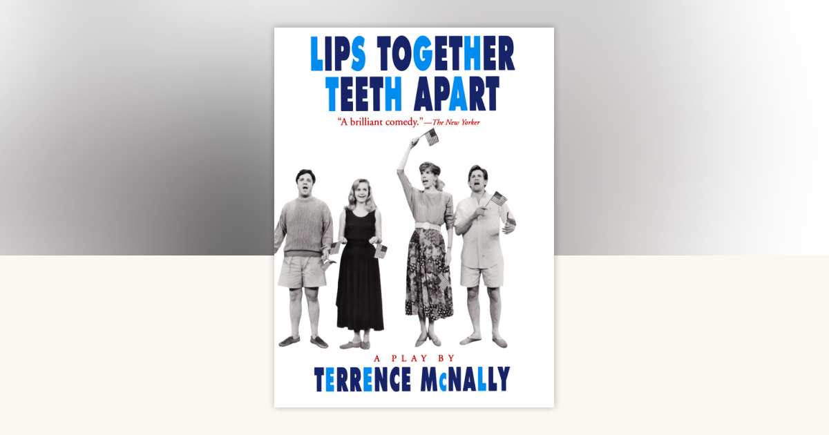 洋楽 SOUL PARTY / LIPS TOGETHER TEETH APART Lips Together, Teeth Apart' Revival at Second Stage - The New York