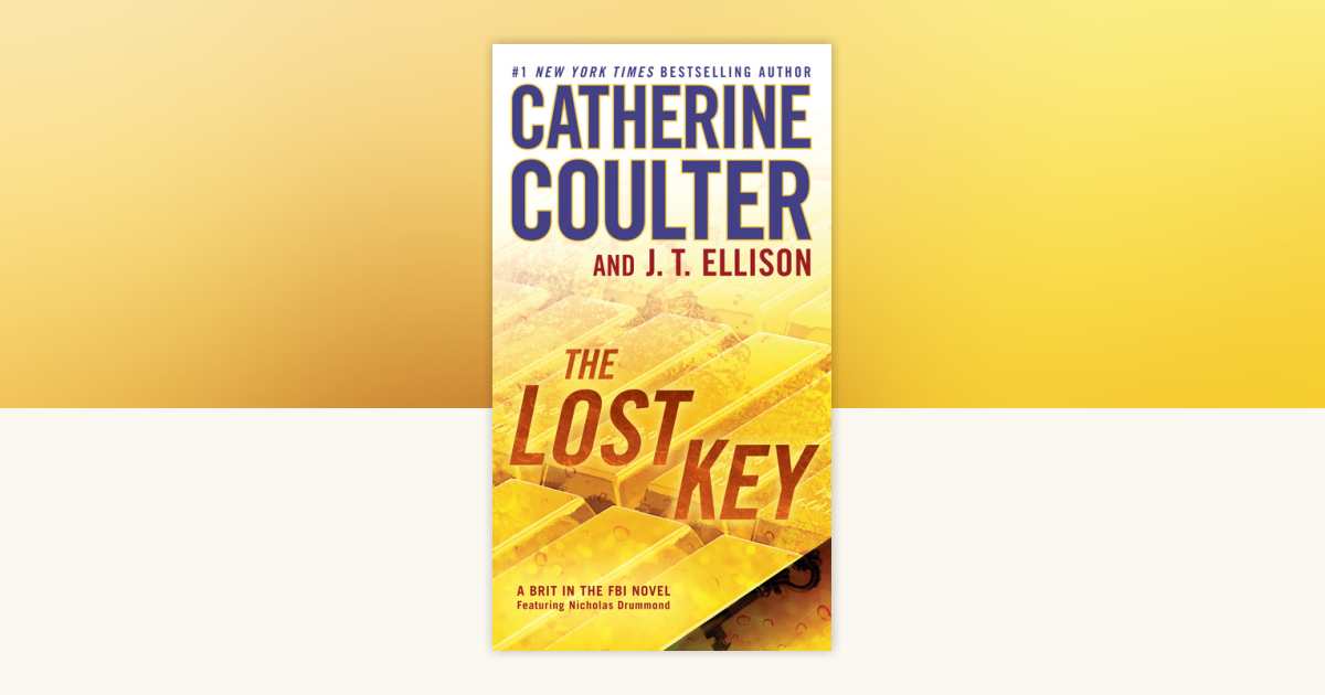 The Lost Key by Catherine Coulter, J. T. Ellison 9780515155808