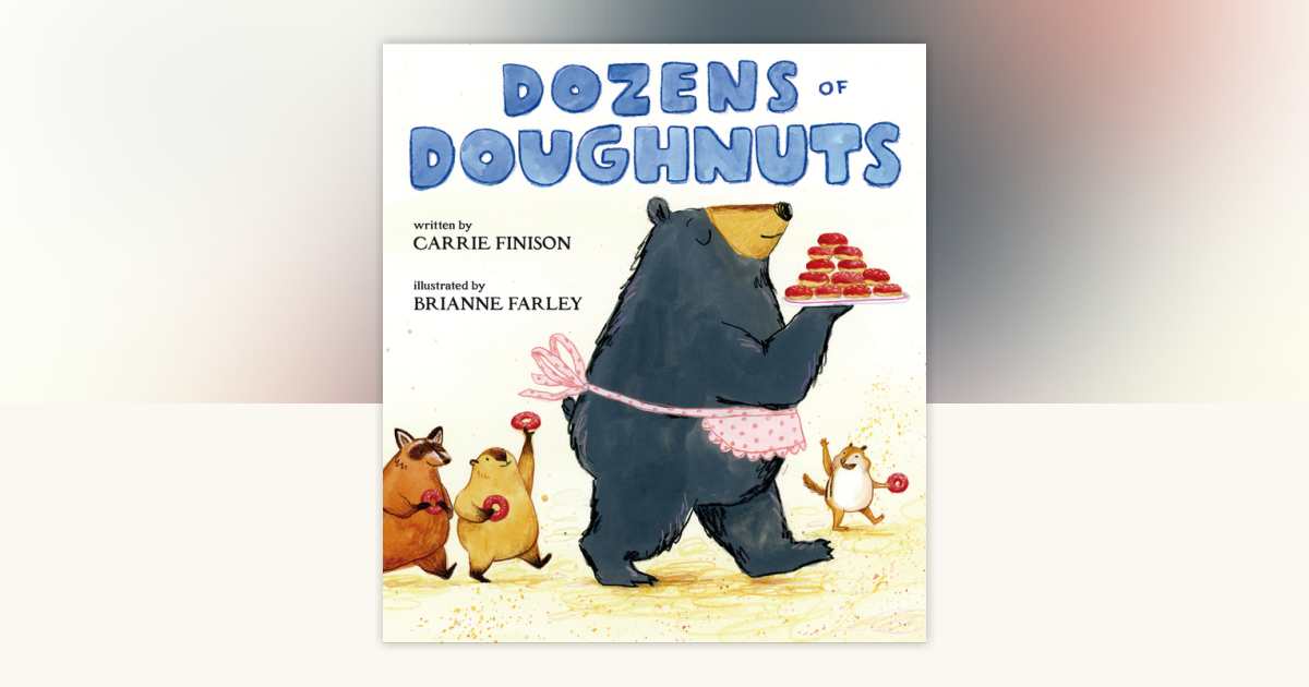 Dozens of Doughnuts by Carrie Finison: 9780525518358