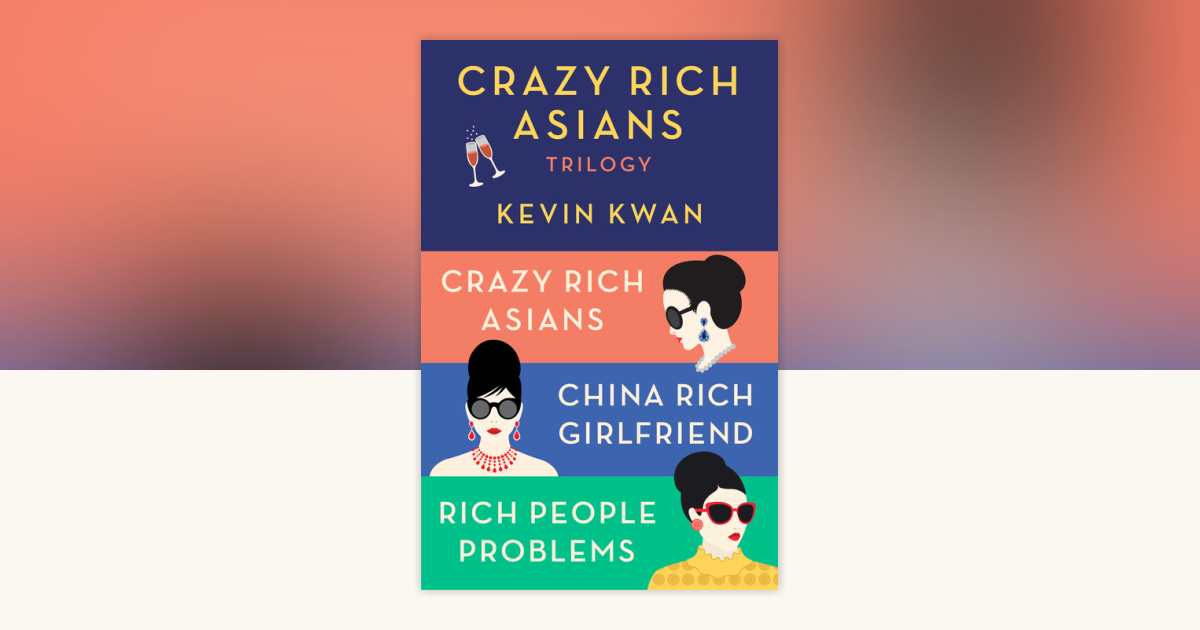Crazy Rich Asians by Kevin Kwan