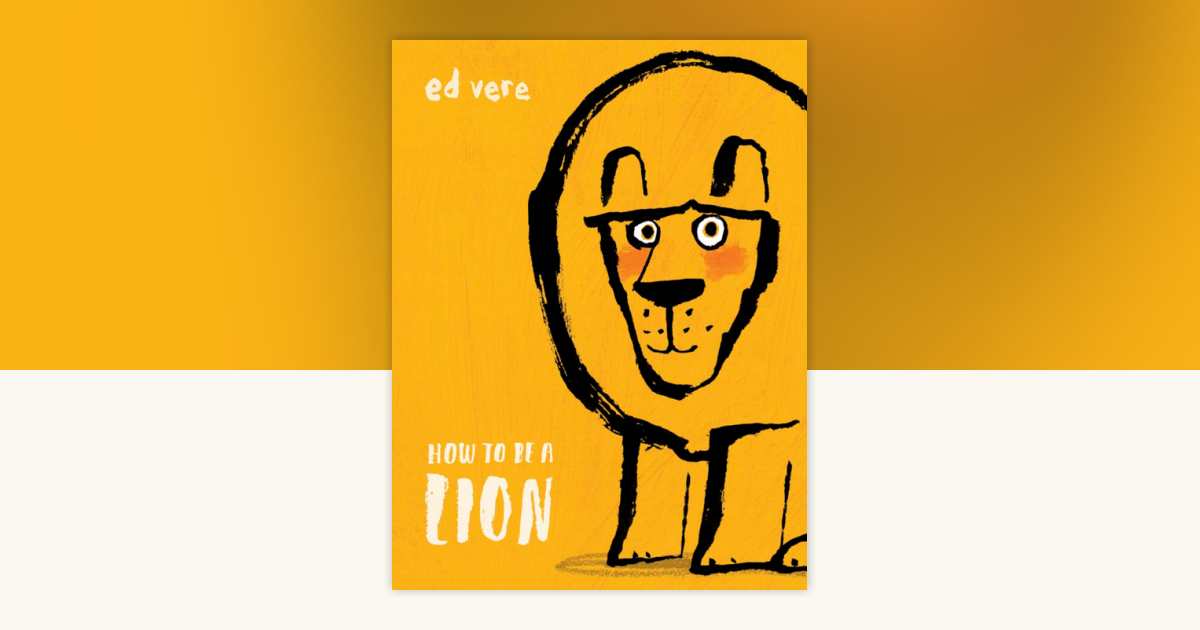 Cover of How to Be a Lion