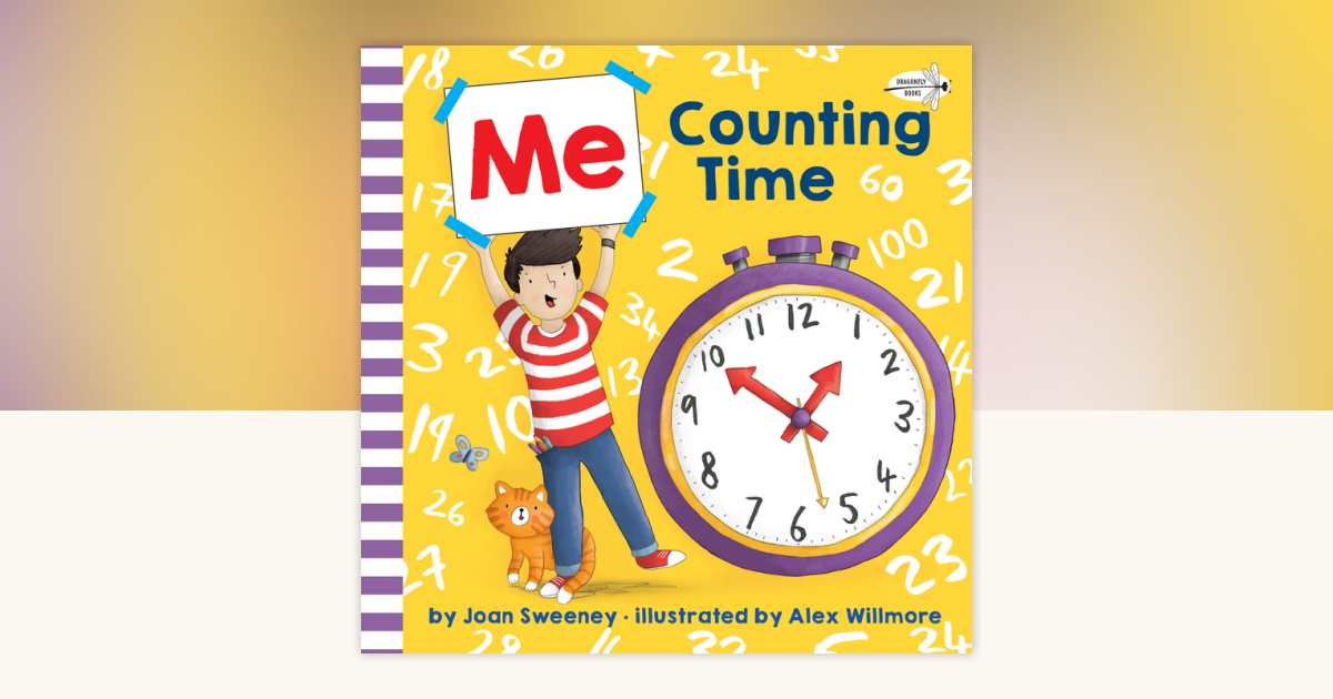 Me Counting Time by Joan Sweeney: 9780525646853 | PenguinRandomHouse ...