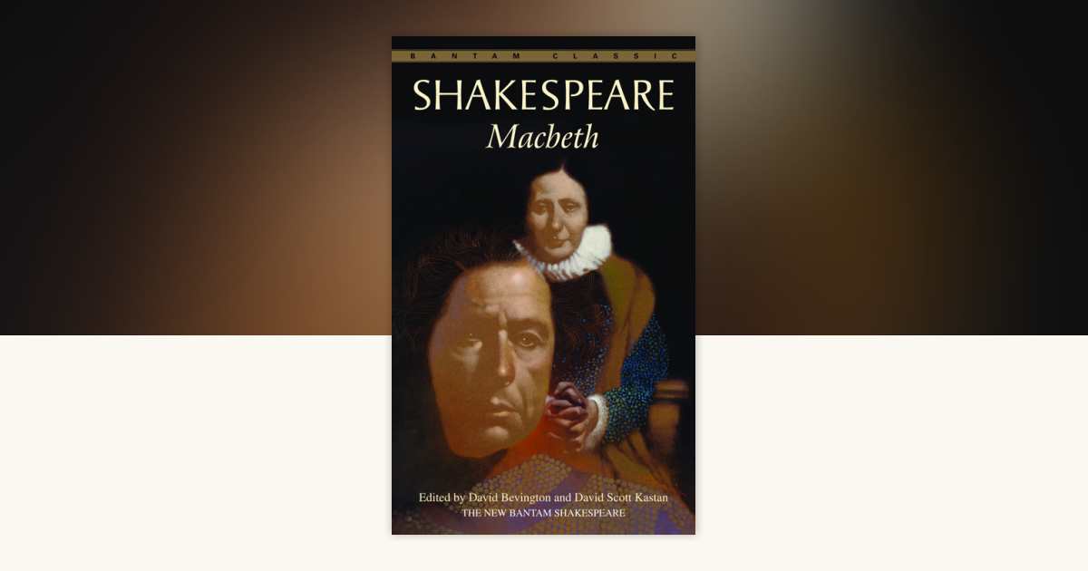 Macbeth by William Shakespeare: 9780553212983 | PenguinRandomHouse