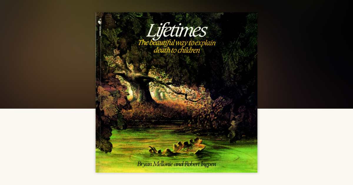 Lifetimes by Bryan Mellonie: 9780553344028 | PenguinRandomHouse