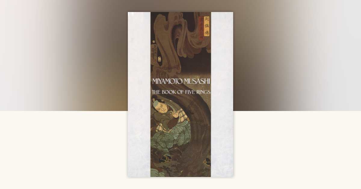 The Book of Five Rings by Miyamoto Musashi: 9780553351705