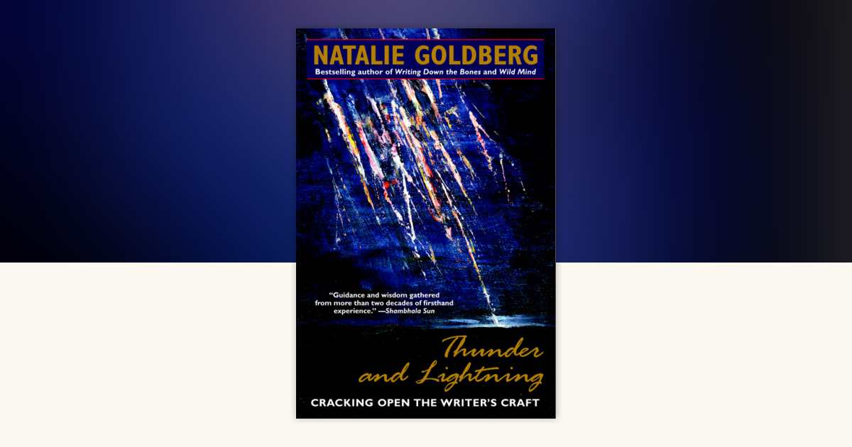 Thunder and Lightning by Natalie Goldberg: 9780553374964 ...